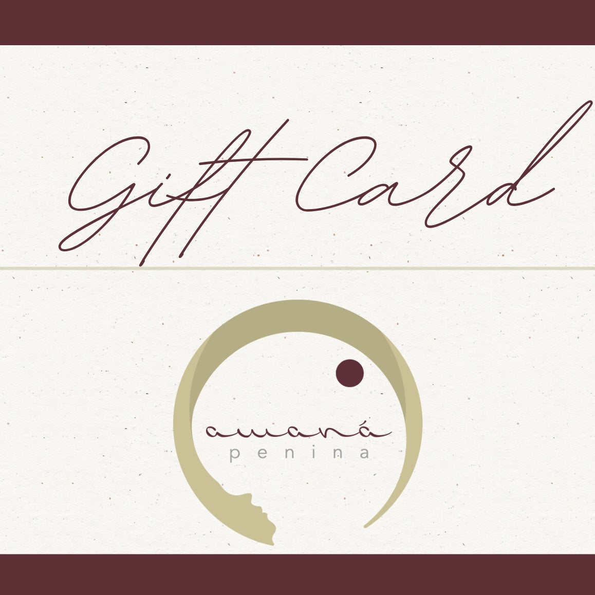 Amaná Penina Gift Card
